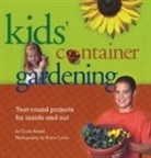 Cindy Krezel, Cindy/ Curtis Krezel, Bruce Curtis - Kids' Container Gardening