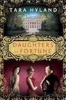 Tara Hyland - Daughters of Fortune