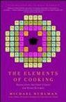 Michael Ruhlman - The Elements of Cooking
