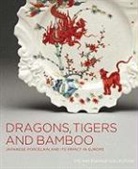 Oliver Impey, Oliver/ Jorg Impey, Christiaan J. A. Jorg, Charles Mason - Dragons, Tigers and Bamboo
