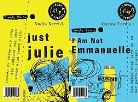 Carine Tardieu, Nadia Xerri-L, Nadia/ Tardieu Xerri-l. - Just Julie and I Am Not Emmanuelle