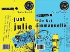 Carine Tardieu, Nadia Xerri-L, Nadia/ Tardieu Xerri-l. - Just Julie/ I Am Not Emmanuelle