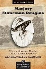 Dr Sandra Sammons, Sandra Sammons, Sandra Wallus Sammons - Marjory Stoneman Douglas and the Florida Everglades
