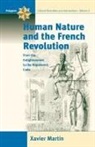 X Martin, X. Martin, Xavier Martin - Human Nature and the French Revolution