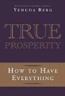 Yehuda Berg - True Prosperity