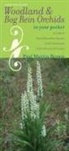 Paul Martin Brown - Woodland and Bog Rein Orchids in Your Pocket