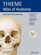 Lawrence M Ross, Michael Schuenke, Eri Schulte, Erik Schulte, Udo Schumacher, Udo et Schumacher... - Thieme Atlas of Anatomy: Head and Neuroanatomy