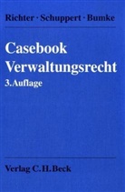 Christian Bumke, Ingo Richter, Gunnar F. Schuppert, Gunnar Folke Schuppert - Casebook Verwaltungsrecht