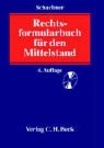 Georg Schachner - Rechtsformularbuch für das Unternehmen