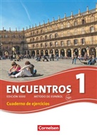 Klaus Amann, Klaus A Amann, Klaus A. Amann, Klaus A. Amann, Laurent Lalo, Wolfgang Steveker... - Encuentros, Edición 3000 - 1: Encuentros - Método de Español - Spanisch als 3. Fremdsprache - Ausgabe 2010 - Band 1