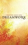 Jonathan Hart, Jonathan Locke Hart, David Kahane, Dominique Leydet, Daniel Weinstock, Melissa Williams - Dreamwork