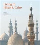 Farhad Daftary, Farhad Daftary, Elizabeth Fernea, Elizabeth Warnock Fernea, Azim Nanji - Living in Historic Cairo