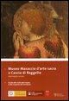 Caterina Caneva - Museo Masaccio Darte Sacra a Cascia Di Reggello: Guida Alla Visita del Museo E Alla Scoperta del Territorio