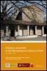 Anna Bisceglia, Gabriele Morolli - Chiesa E Convento Di San Bonaventura a Bosco AI Frati: Guida Alla Visita Della Chiesa E del Convento E Alla Scoperta del Territorio