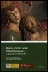 Caterina Caneva - Museo D'Arte Sacra Di San Francesco A Greve In Chianti: Guida Alla Visita del Museo E Alla Scoperta del Territorio