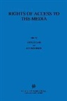 PRICE, Andrs Saj?, Sajo, Sajo Andras, Andras Sajo - Rights of Access to the Media