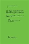 Andr Den Exter, Andr' Den Exter, Exter, Andreden Exter, Hermans, H. E. Hermans... - The Right to Health Care in Several European Countries