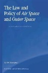 Haanappel, P. P. C. Haanappel, Peter P. C. Haanappel - The Law and Policy of Air Space and Outer Space: A Comparative Approach: A Comparative Approach