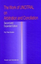 Sanders, P. Sanders, Pieter Sanders, Dr Pieter Saunders, Pieter Saunders - The Work on UNCITRAL on Arbitration