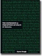 Karen Hough - The Expression and Perception of Space in Wayana