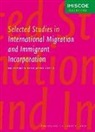 Marco Martiniello, Marco Rath Martiniello, MARTINIELLO MARCO RATH JAN, Marco Martiniello, Jan Rath - Selected Studies in International Migration and Immigrant Incorporatio