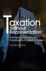 Michael Littlewood - Taxation Without Representation
