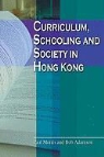 Bob Adamson, Paul Morris, Paul/ Adamson Morris - Curriculum, Schooling and Society in Hong Kong