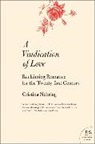 Cristina Nehring - A Vindication of Love