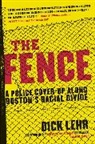 Dick Lehr - The Fence