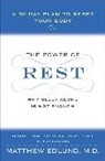 Matthew Edlund - The Power of Rest