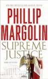 Phillip Margolin - Supreme Justice