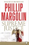Phillip Margolin, Phillip M. Margolin, Margolin Phillip - Supreme Justice