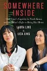 Laura Ling, Laura/ Ling Ling, Lisa Ling - Somewhere Inside