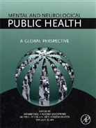 Vikram Patel, Valery (Auckland University of Technology) Feigin, Valery L. Feigin, Kristian Heggenhougen, Kristian (Centre for International Health Heggenhougen, Vikram Patel... - Mental & Neurological Public Health