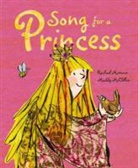 Rachael Mortimer, Maddy McClellan - Song for a Princess