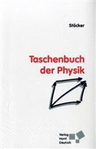 Hors Stöcker, Horst Stöcker - Taschenbuch der Physik