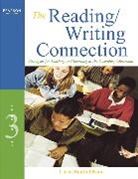Carol Olson, Carol Booth Olson - Reading/Writing Connection, The: Strategies for Teaching and Learning in the Secondary Classroom