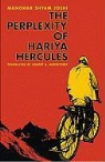 Manohar Shyam Joshi, Manohar Shyam/ Hueckstedt Joshi - The Perplexity of Hariya Hercules