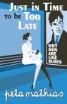 Peta Mathias - Just in Time to Be Late