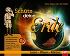 Hans-Jürgen van der Gieth, Hans-Jürgen van der Gieth, Daniela Heirich, Hans-Jürge van der Gieth, Hans-Jürgen van der Gieth - Lesen - Wissen - Erleben: Schütz deine Erde (inkl. CD)
