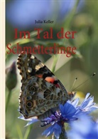 Julia Keller, Desig Photografie, Design Photografie &amp;, Photografie &amp; Design, Design Photografie &amp;amp; - Im Tal der Schmetterlinge