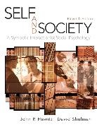 John Hewitt, John P. Hewitt, David Shulman - Self and Society: A Symbolic Interactionist Social Psychology