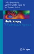 Farida Ali, Matthew Griffiths, P Hettiaratchy, P. Hettiaratchy, Shehan Hettiaratchy, Shehan P. Hettiaratchy... - Plastic Surgery