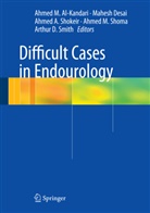 Ahmed A Shokeir et al, Ahmed Al-Kandari, Mahes Desai, Mahesh Desai, Michael Grasso, Ahmed Al- Kandari... - Difficult Cases in Endourology