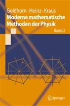 Karl-Hein Goldhorn, Karl-Heinz Goldhorn, Hans-Pete Heinz, Hans-Peter Heinz, Marg Kraus, Margarita Kraus - Moderne mathematische Methoden der Physik. Bd.2