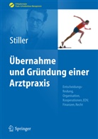 Thomas C. Stiller, Thomas Carl Stiller - Übernahme und Gründung einer Arztpraxis