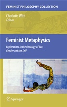 Charlott Witt, Charlotte Witt - Feminist Metaphysics