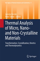 Jaroslav ¿Esták, Jaroslav esták, Peter Imon, Jarosla Sesták, Jaroslav Sesták, Jaroslav Šesták... - Thermal analysis of Micro, Nano- and Non-Crystalline Materials