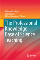 Deborah Corrigan, Justi Dillon, Justin Dillon, Richard Gunstone - The Professional Knowledge Base of Science Teaching