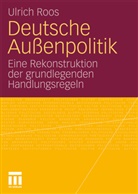 Ulrich Roos - Deutsche Außenpolitik